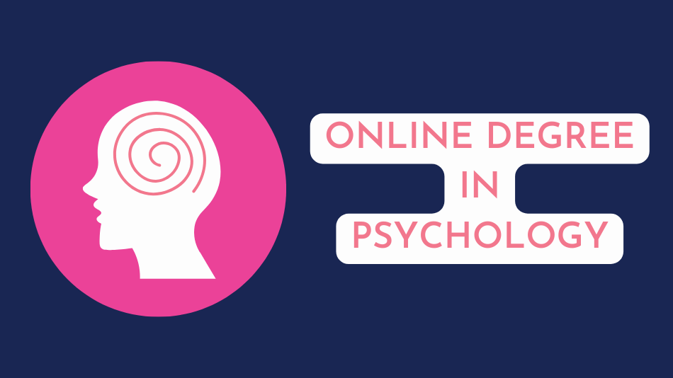 Online Degree in Psychology: Your Comprehensive Guide